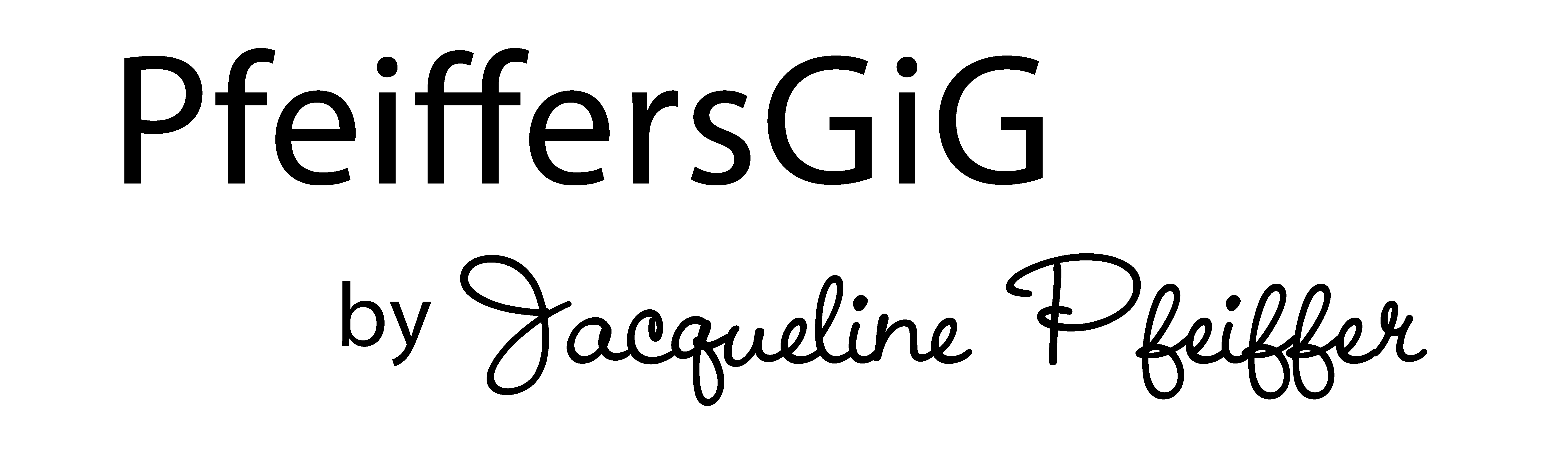 PfeiffersGiG by Jacqueline Pfeiffer